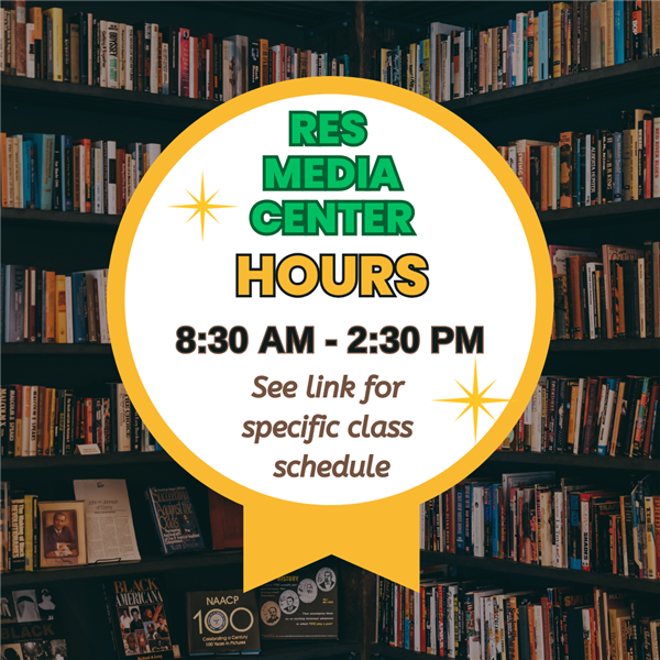 RES Media Center Schedule